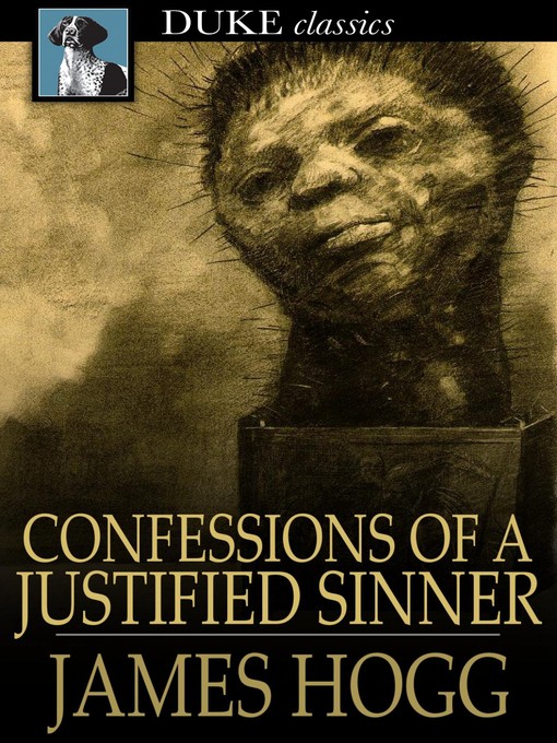 Title details for Confessions of a Justified Sinner by James Hogg - Available